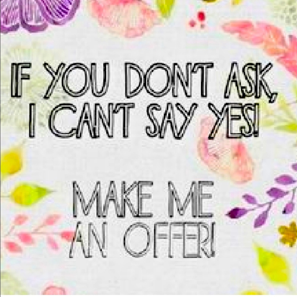 Reasonable Offers Welcome 🤗